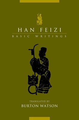 Han Feizi: Basic Writings / Edition 1 - Paperback | Diverse Reads