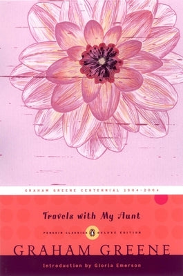 Travels with My Aunt: (Penguin Classics Deluxe Edition) - Paperback | Diverse Reads