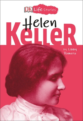 Helen Keller (DK Life Stories Series) - Paperback | Diverse Reads