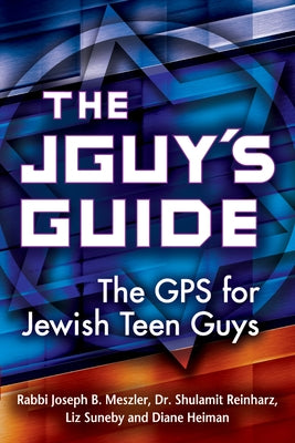 The JGuy's Guide: The GPS for Jewish Teen Guys - Paperback | Diverse Reads
