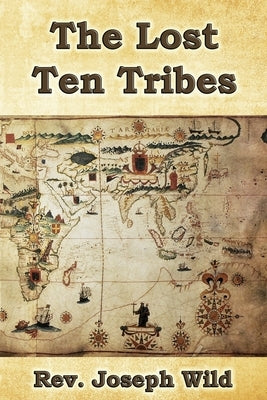 The Lost Ten Tribes - Paperback | Diverse Reads