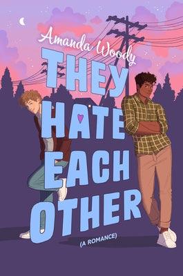 They Hate Each Other - Hardcover | Diverse Reads