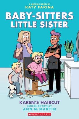 Karen's Haircut: A Graphic Novel (Baby-Sitters Little Sister #7) - Paperback | Diverse Reads