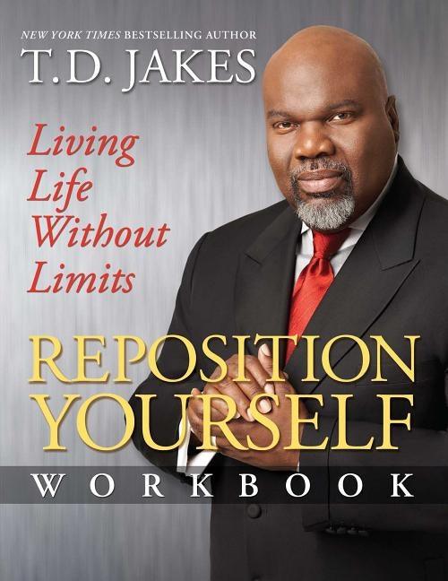Reposition Yourself: Living Life Without Limits (Workbook) - Paperback | Diverse Reads