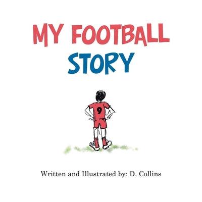 My Football Story - Paperback | Diverse Reads