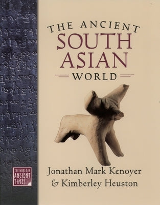 The Ancient South Asian World / Edition 1 - Hardcover | Diverse Reads