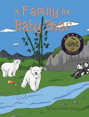 A Family for Baby Bear - Hardcover | Diverse Reads