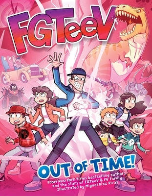 Fgteev: Out of Time! - Paperback | Diverse Reads