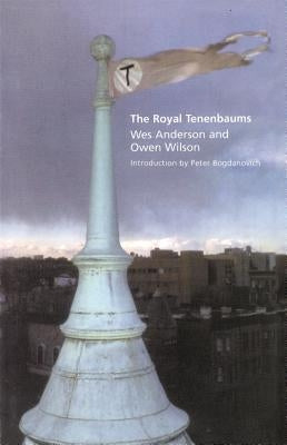 The Royal Tenenbaums: A Screenplay - Paperback | Diverse Reads