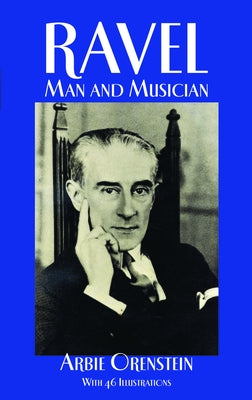 Ravel: Man and Musician - Paperback | Diverse Reads