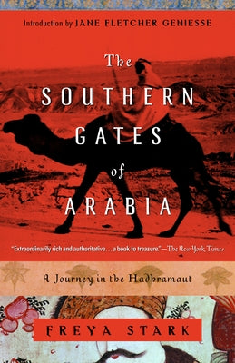 The Southern Gates of Arabia: A Journey in the Hadhramaut - Paperback | Diverse Reads