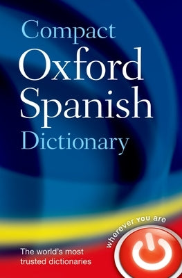 Compact Oxford Spanish Dictionary - Paperback | Diverse Reads