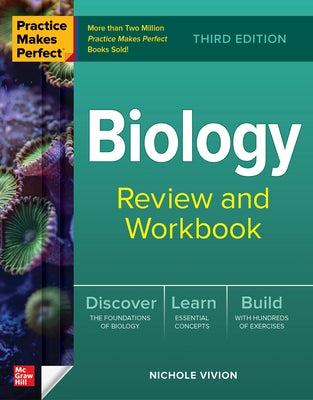 Practice Makes Perfect: Biology Review and Workbook, Third Edition - Paperback | Diverse Reads
