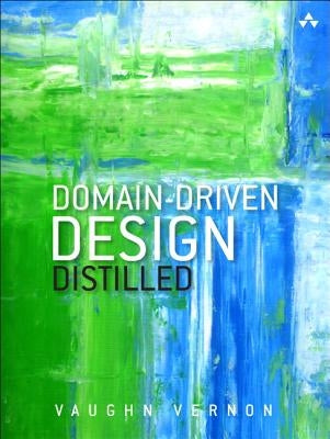 Domain-Driven Design Distilled / Edition 1 - Paperback | Diverse Reads