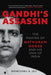 Gandhi's Assassin: The Making of Nathuram Godse and His Idea of India - Paperback | Diverse Reads