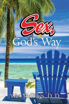 Sex, God's Way - Paperback | Diverse Reads