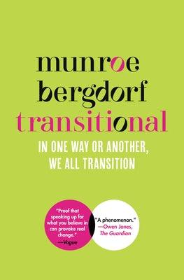 Transitional: In One Way or Another, We All Transition - Hardcover |  Diverse Reads
