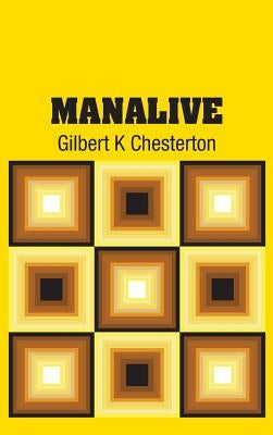 Manalive - Hardcover | Diverse Reads