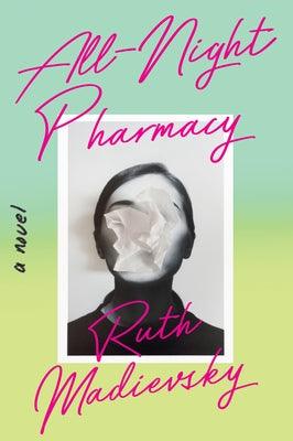 All-Night Pharmacy - Hardcover | Diverse Reads