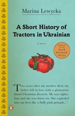 A Short History of Tractors in Ukrainian - Paperback | Diverse Reads