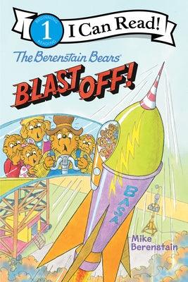 The Berenstain Bears Blast Off! - Paperback | Diverse Reads