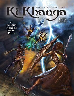 Ki Khanga Sword and Soul Role Playing Game: Basic Rules - Paperback |  Diverse Reads