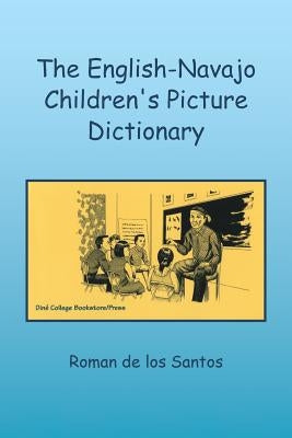 The English-Navajo Children's Picture Dictionary - Paperback | Diverse Reads
