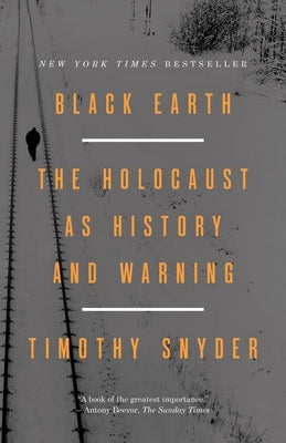 Black Earth: The Holocaust as History and Warning - Paperback | Diverse Reads