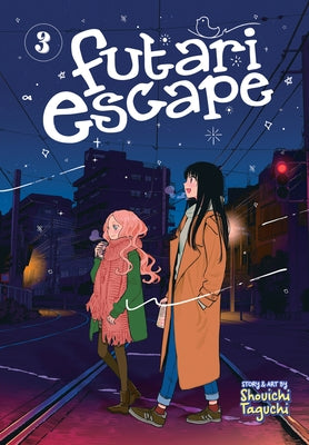 Futari Escape Vol. 3 - Paperback | Diverse Reads