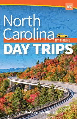 North Carolina Day Trips by Theme - Paperback | Diverse Reads