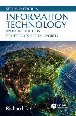 Information Technology: An Introduction for Today's Digital World / Edition 2 - Paperback | Diverse Reads