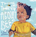 The Thing about Bees: A Love Letter - Hardcover |  Diverse Reads