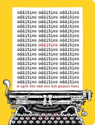 Oddities: A Spot the Odd One Out Puzzle Book - Paperback | Diverse Reads