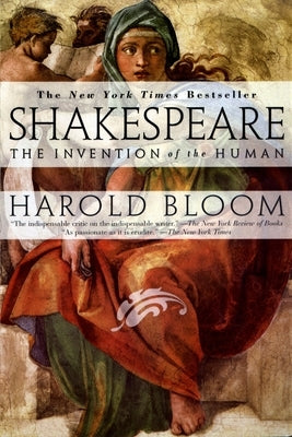Shakespeare: The Invention of the Human - Paperback | Diverse Reads