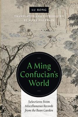 A Ming Confucian's World - Hardcover | Diverse Reads