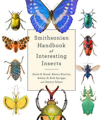 Smithsonian Handbook of Interesting Insects - Hardcover | Diverse Reads
