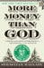 More Money Than God: Hedge Funds and the Making of a New Elite - Paperback | Diverse Reads