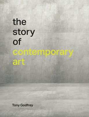 The Story of Contemporary Art - Hardcover | Diverse Reads