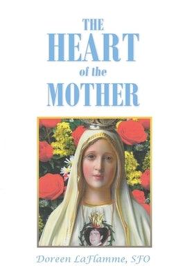 The Heart of the Mother - Paperback | Diverse Reads