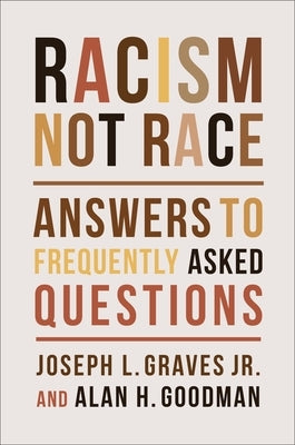 Racism, Not Race: Answers to Frequently Asked Questions - Paperback | Diverse Reads