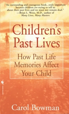 Children's Past Lives: How Past Life Memories Affect Your Child - Paperback | Diverse Reads