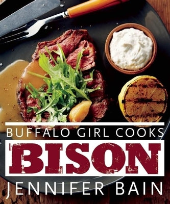 Buffalo Girl Cooks Bison - Paperback | Diverse Reads