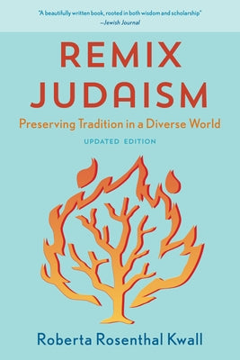 Remix Judaism: Preserving Tradition in a Diverse World - Paperback | Diverse Reads