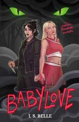 Babylove: a dark sapphic romance novella (BABYLOVE #1) - Paperback | Diverse Reads