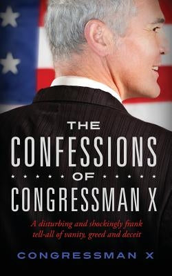The Confessions of Congressman X - Paperback | Diverse Reads