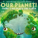 Our Planet! There's No Place Like Earth - Hardcover | Diverse Reads
