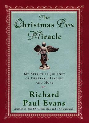 The Christmas Box Miracle: My spiritual Journey of Destiny, Healing and Hope - Paperback | Diverse Reads