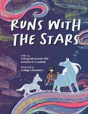 Runs with the Stars - Hardcover