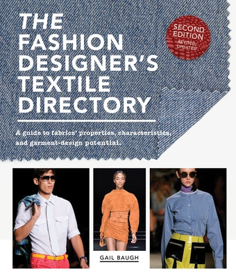 The Fashion Designer's Textile Directory: A Guide to Fabrics' Properties, Characteristics, and Garment-Design Potential - Paperback | Diverse Reads