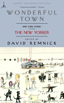 Wonderful Town: New York Stories from The New Yorker - Paperback | Diverse Reads